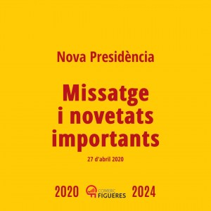 Nova Presidència: Missatge i Novetats importants